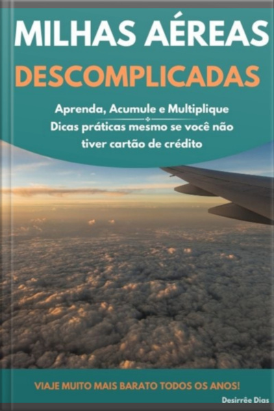 E-book Milhas Aéreas Descomplicadas