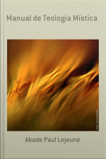 Manual De Teologia Mística