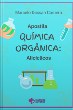 Apostila Química Orgânica: Alicíclicos