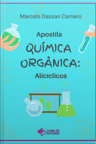 Apostila Química Orgânica: Alicíclicos