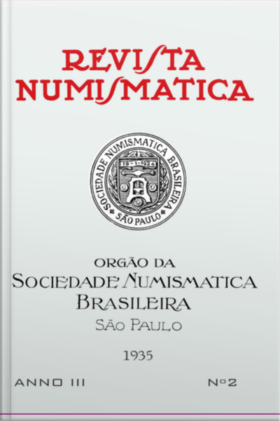 Revista Numismática - 1935 - Nº 2 - Ano Iii