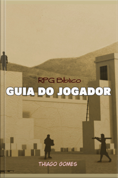 Rpg Bíblico - Guia Do Jogador