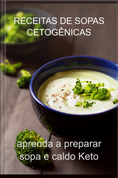 Receitas De Sopas Cetogênicas