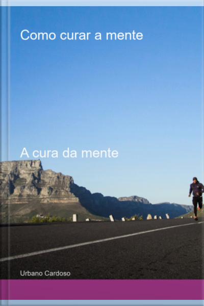 Como Curar A Mente