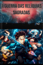 A Batalha Das Relíquias Sagradas