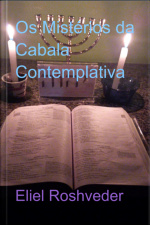 Os Mistérios Da Cabala Contemplativa