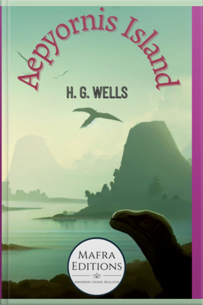 Aepyornis Island Is A Short Story By H.g. Wells