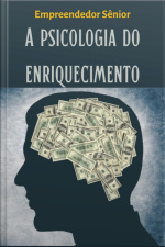 A Psicologia Do Enriquecimento