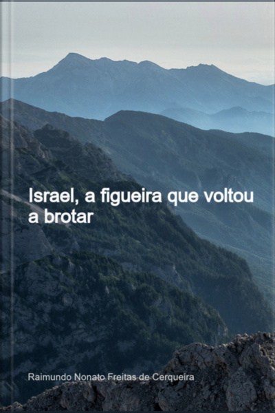 Israel, A Figueira Que Voltou A Brotar