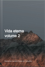 Vida Eterna, Volume 2