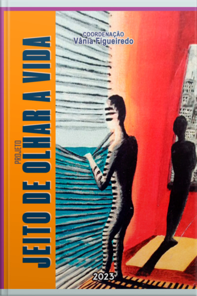 Projeto Jeito De Olhar A Vida