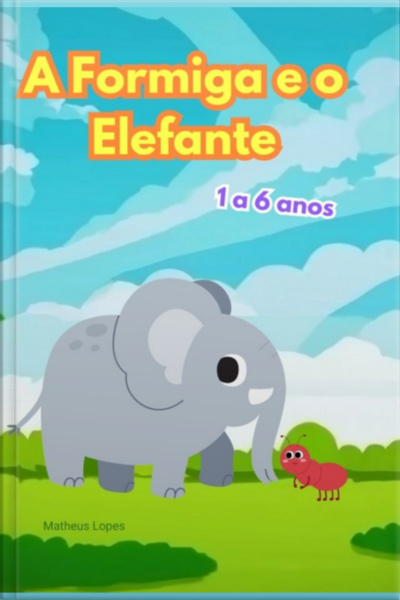 A Formiga E O Elefante