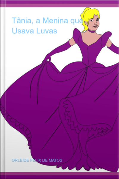 Tânia, A Menina Que Usava Luvas