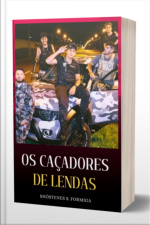 Os Caçadores De Lendas