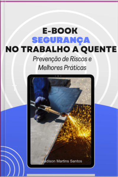 Segurança No Trabalho A Quente