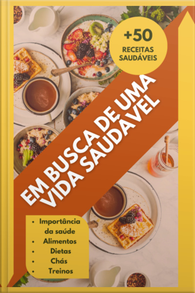 Em Busca De Uma Vida Saudável