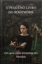 O Pequeno Livro Do Rootwork