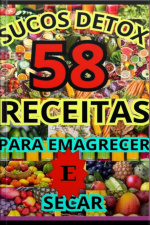 58 Suco Detox Para Emagrecer E Secar