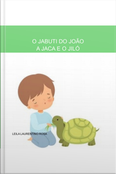 O Jabuti Do João A Jaca E O Jiló