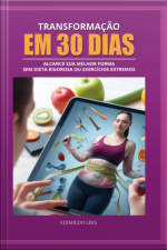 Transformação Em 30 Dias