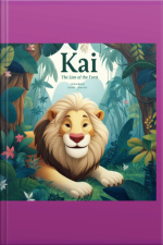 Kai: O Leão Da Floresta