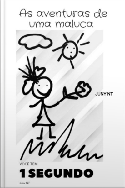 As Aventuras De Uma Maluca!
