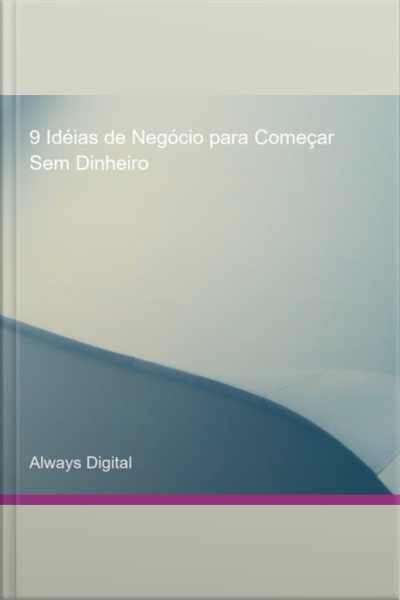 9 Idéias De Negócio Para Começar Sem Dinheiro
