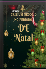 Crie Um Negócio No Marketing Digital No Natal
