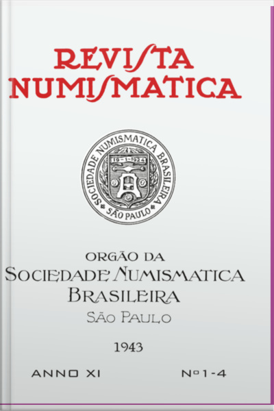 Revista Numismática – 1943- Nº 1 A 4