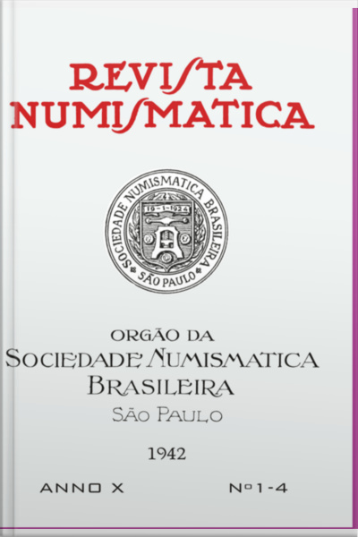 Revista Numismática – 1942- Nº 1 A 4