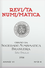 Revista Numismática - 1938 - Nº 3 E 4
