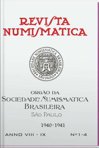 Revista Numismática – 1940/1941 - Nº 1 A 4