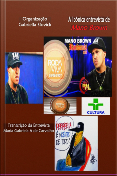 Entrevista De Mano Brown 2007