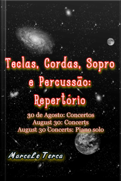 Teclas, Cordas, Sopro E Percussão, Repertório Em 30 De Agosto Concertos
