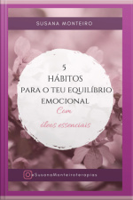 5 Hábitos Para O Teu Equilíbrio Emocional