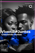 Vivendo Juntos, Crescendo Juntos.