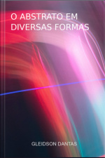 O Abstrato Em Diversas Formas
