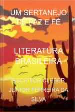 Um Sertanejo De Paz E Fé