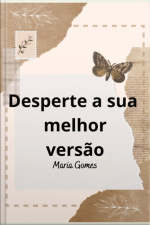 Desperte Sua Melhor Versão