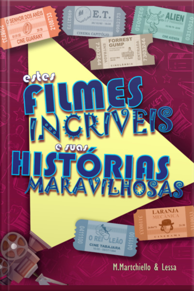 Estes Filmes Incríveis E Suas Histórias Maravilhosas