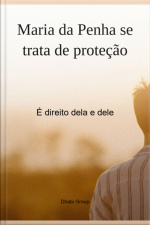 Maria Da Penha Se Trata De Proteção