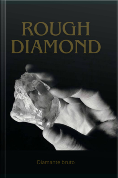 Rough Diamond