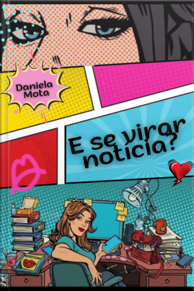 E Se Virar Notícia ?