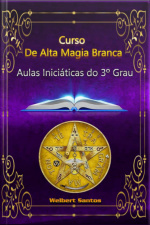 Curso De Alta Magia Branca - Grau 3