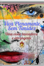 Viva Plenamente Sem Timidez