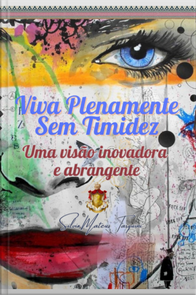 Viva Plenamente Sem Timidez