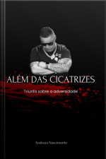 Além Das Cicatrizes