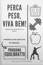 Perca Peso, Viva Bem - Programa Equilibratto
