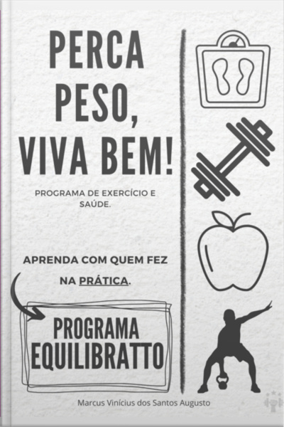 Perca Peso, Viva Bem - Programa Equilibratto