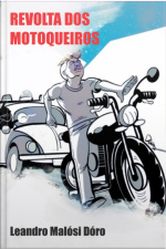 Revolta Dos Motoqueiros